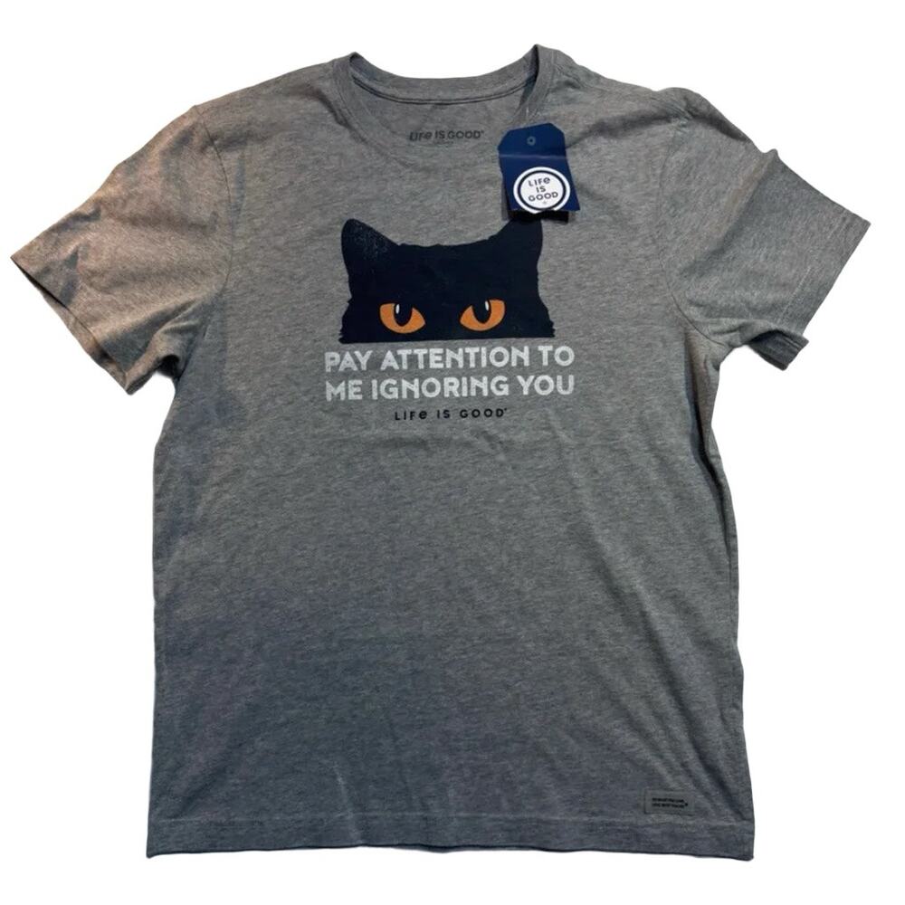 Life Is Good Crusher Cat T-Shirt Men’s Medium Gray Pay Attention Ignoring u NWT